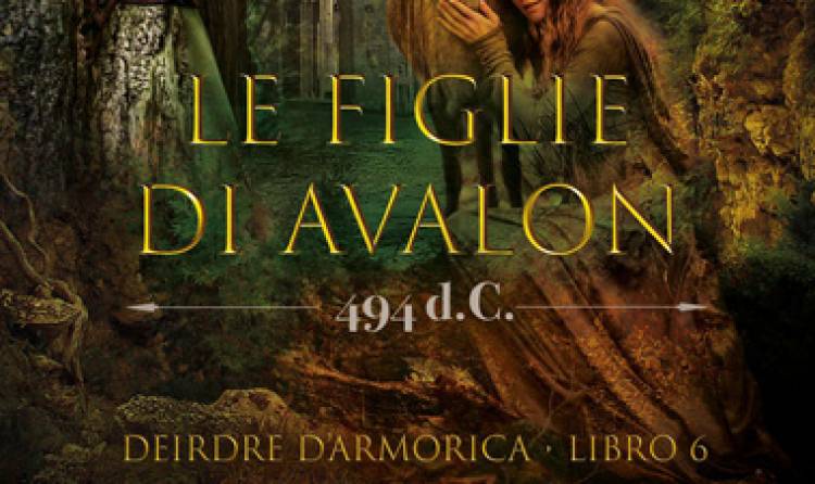 Riferimenti storici libro VI Ciclo Deirdre D'Armorica Le Figlie di Avalon